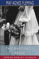 The Baronet's Bride 1517056519 Book Cover