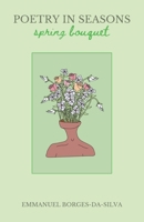 Poetry in Seasons: Spring Bouquet B0CVQG5DRP Book Cover