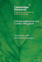 Climate Adaptation and Conflict Mitigation: The Case of South Sudan 1009510762 Book Cover