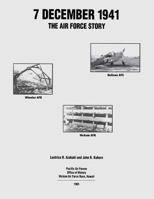 7 December 1941: The Air Force Story 1610010841 Book Cover