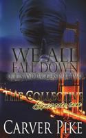 We All Fall Down - Quills and Daggers Part Two: The Collective - Season 1, Episode 10 1983683299 Book Cover