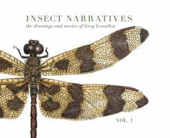 Insect Narratives: The Drawings and Stories of Greg Lewallen, Vol. 1 1957576995 Book Cover
