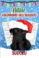 Natale Calendario Dell'avvento Sudoku: Conto alla rovescia per Natale - Libro delle attività | Sudoku Tutti i livelli (Facile, Medio, Difficile e Soluzioni incluse) Idea regalo B08P4CRQLD Book Cover