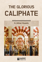 The Glorious Caliphate 9394770550 Book Cover