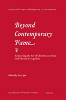 Beyond Contemporary Fame. Reassessing the Art of Clemens Non Papa and Thomas Crecquillon 2503518842 Book Cover