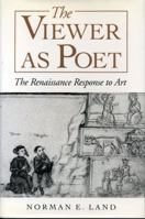 The Viewer As Poet: The Renaissance Response to Art 0271010045 Book Cover