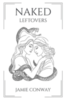 Naked Leftovers B0F49NBCCM Book Cover