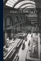 Herculanum Et Pompéi: Recueil Général Des Peintures, Bronzes, Mosaïques, Etc. Découverts Jusqu'à Ce Jour Et Reproduit D'après "le Antichità 1021845965 Book Cover