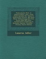 Thalmudische Welt- U. Lebensweisheit, Oder, Pirke Aboth (spr�che Der V�ter) In Punktirtem Urtexte, Mit Einer Neuer Uebersetzung Und Zum Ersten Male Mit Einer Ausf�hrlichen Erkl�rung In Deutscher Sprac 1294369008 Book Cover