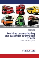 Real time bus monitoring and passenger information system 3659116874 Book Cover