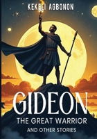 Gideon the great warrior B0F5FJ4X2J Book Cover