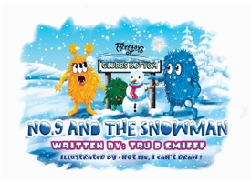 No.9 And The Snowman (The Monsters Of Glubbs Bottom) 1739578961 Book Cover