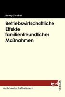 Betriebswirtschaftliche Effekte Familienfreundlicher Ma Nahmen 3868151494 Book Cover