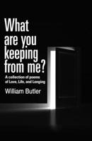 What Are You Not Telling Me? B099ZP925S Book Cover