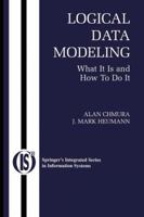 Logical Data Modeling (Lecture Notes in Mathematics) 0387502106 Book Cover