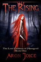 The Rising: Book One in the Lost Children of Managrail Series 1481019228 Book Cover