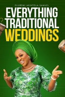 Everything Traditional Weddings B0C9SNKC5F Book Cover