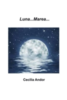 Luna Marea: Poezii de autor amator 0464636035 Book Cover