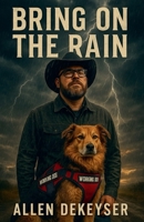 Bring On The Rain B0FTV9VYXK Book Cover