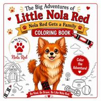 Nola Red Gets a Family Coloring Book B0HBKLNXK7 Book Cover