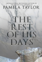 The Rest of His Days 1685133959 Book Cover