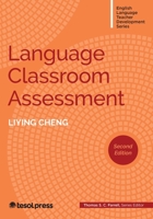 Language Classroom Assessment, Second Edition (English Language Teacher Development) 1953745369 Book Cover