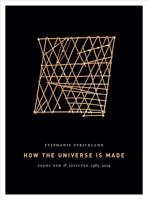 How the Universe Is Made: Poems New & Selected 1985-2019 193410387X Book Cover