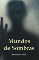 Mundos de sombras 8494037811 Book Cover