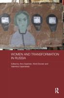 Women and Transformation in Russia (Routledge Studies in the History of Russia and Eastern Europe) 1138687375 Book Cover