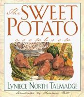 The Sweet Potato Cookbook 1581820038 Book Cover