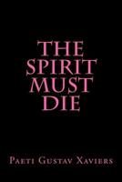 The Spirit Mus Die 1511930209 Book Cover