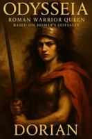 Odysseia: Roman Warrior Queen - Based on Homer's Odyssey B0G1GHL3KN Book Cover