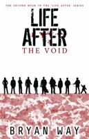 Life After: The Void 0692708723 Book Cover