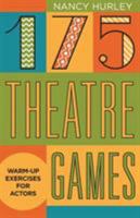 175 Theatre Games: Warm-Up Exercises for Actors 1566081645 Book Cover
