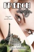 French Love Story: French Men and American Women 1470009706 Book Cover