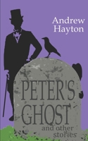 Peter's Ghost and Other Stories B088N3YC1S Book Cover