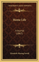 Home Life: A Journal 1436876273 Book Cover