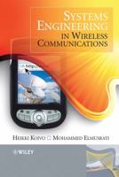 Systems Engineering in Wireless Communications 0470021780 Book Cover