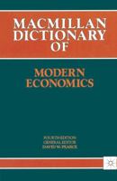 Macmillan Dictionary of Modern Economics (Dictionary) 0333576934 Book Cover