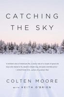 Catching the Sky 1501117254 Book Cover