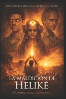 La maldición de Heliké: Precuela de (Charlie)* (Spanish Edition) B084QN6LK9 Book Cover