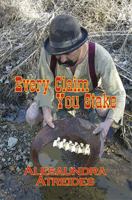 Every Claim You Stake 1598248154 Book Cover