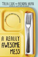 A Really Awesome Mess 1606845438 Book Cover