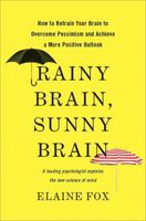 Rainy Brain, Sunny Brain 0099547554 Book Cover