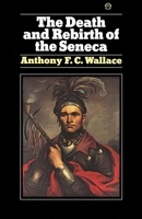 The Death and Rebirth of the Seneca 039471699X Book Cover