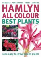 Hamlyn All Colour Best Plants (Hamlyn All Colour) 0600613313 Book Cover