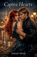 Captive Hearts B0GRPXYS49 Book Cover