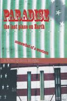 Paradise: The Last Place on Earth 1931982600 Book Cover
