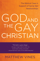 God and the Gay Christian: The Biblical Case in Support of Same-Sex Relationships 160142518X Book Cover