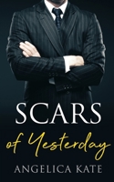 Scars of Yesterday B0F9ZTV95F Book Cover